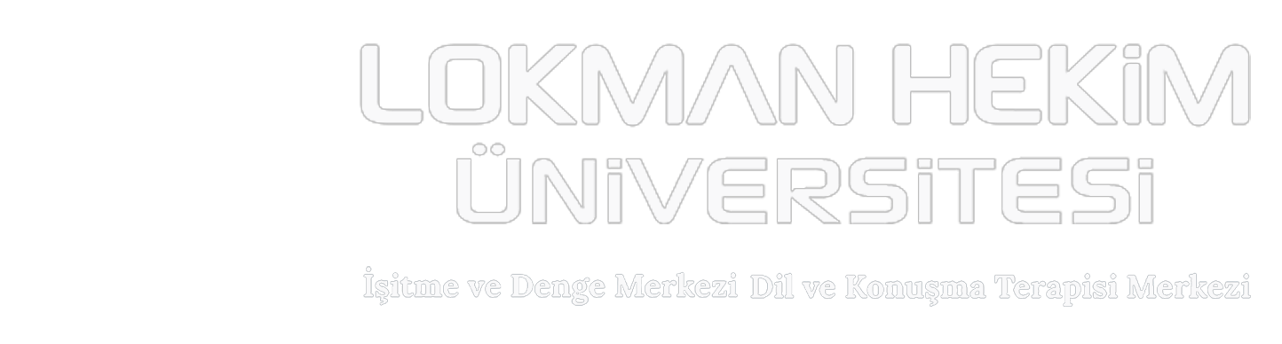 ODYOLOJİ / İŞİTME VE DENGE / DİL VE KONUŞMA MERKEZİ